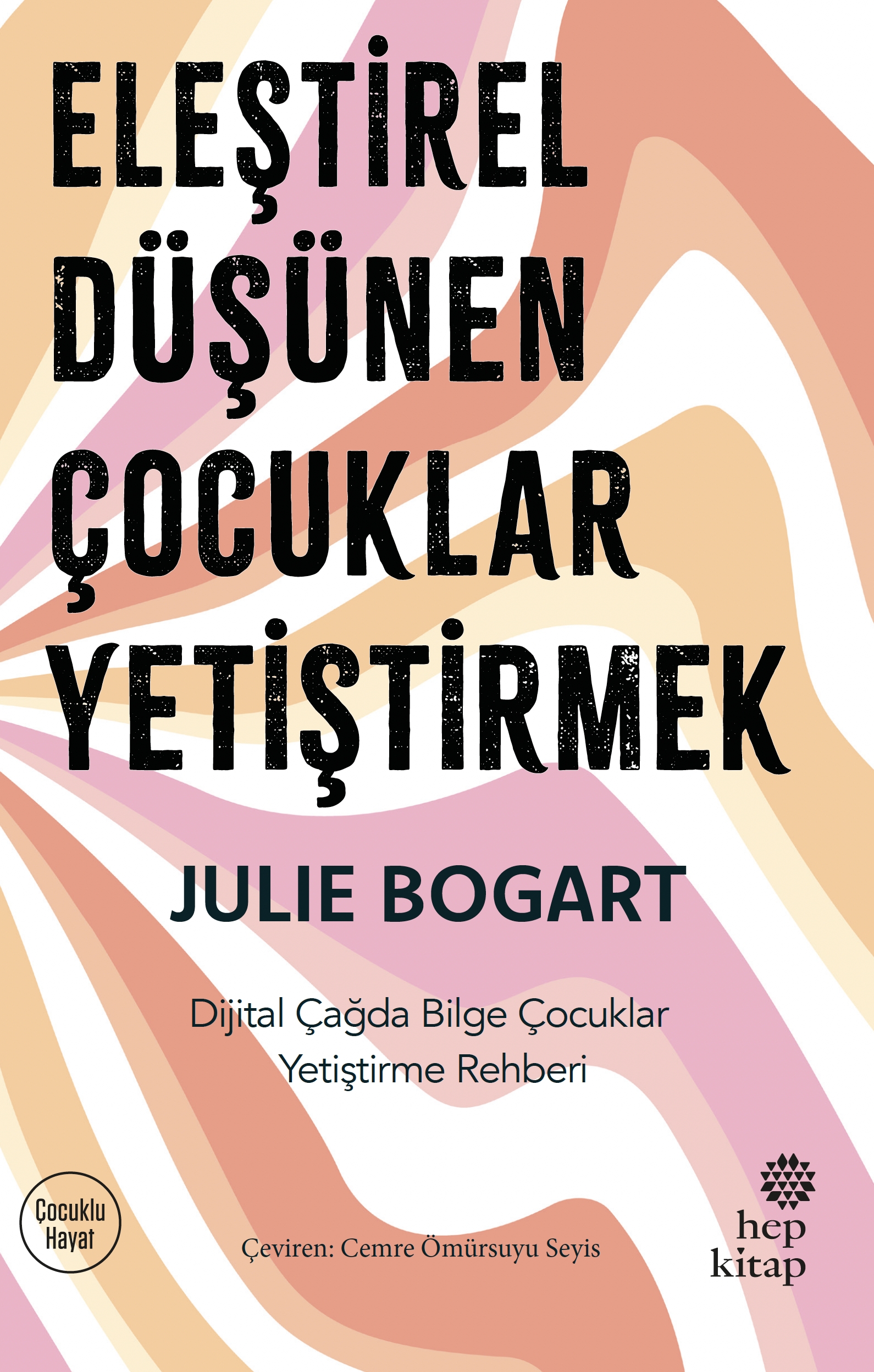 Eleştirel Düşünen Çocuklar Yetiştirmek